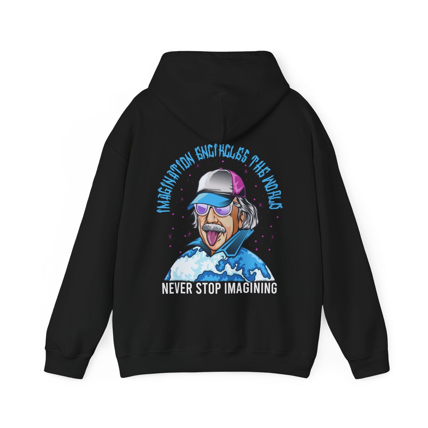 Albert Einstein Never Stop Imagining- Unisex Hoodie