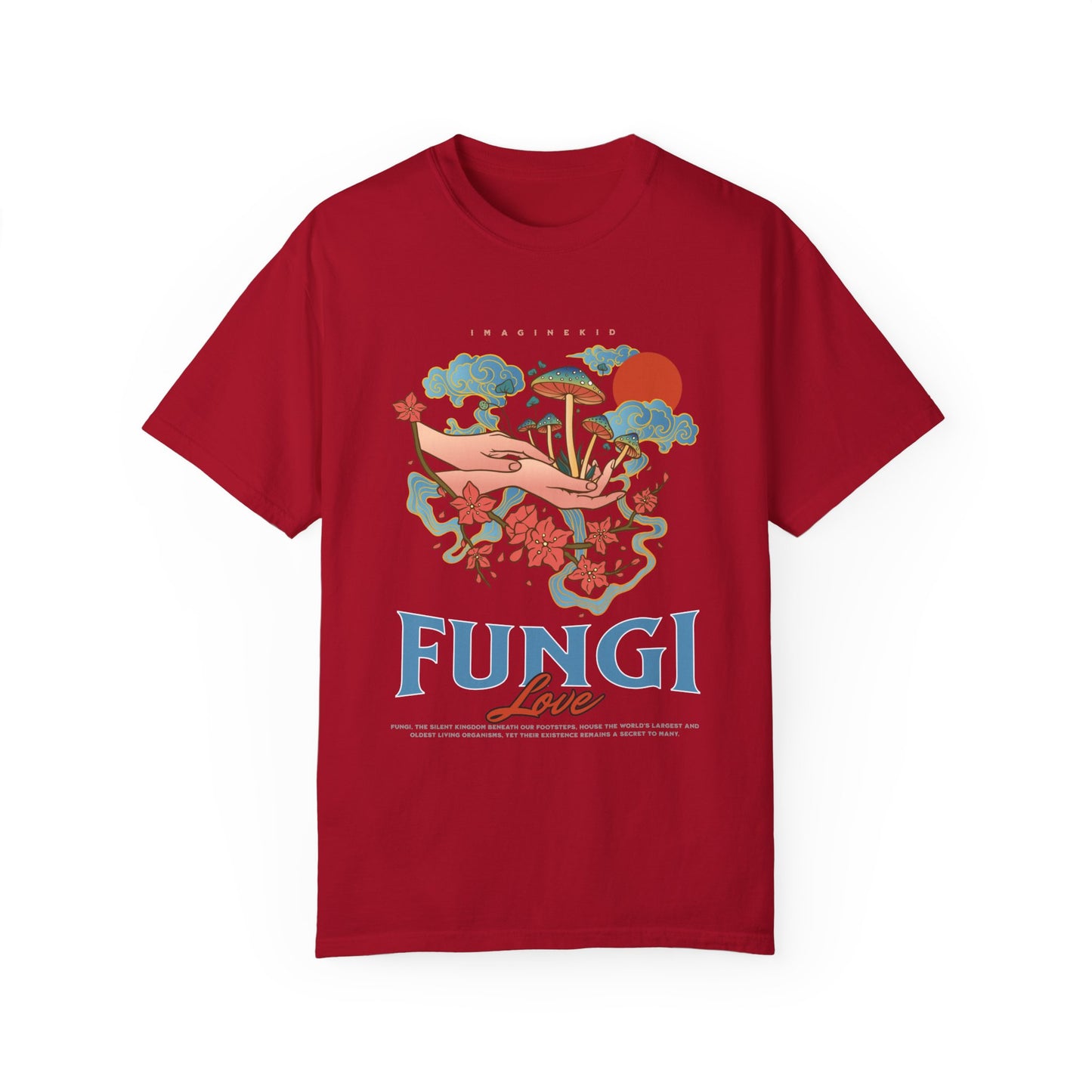 Fungi Love- Unisex Garment-Dyed T-shirt