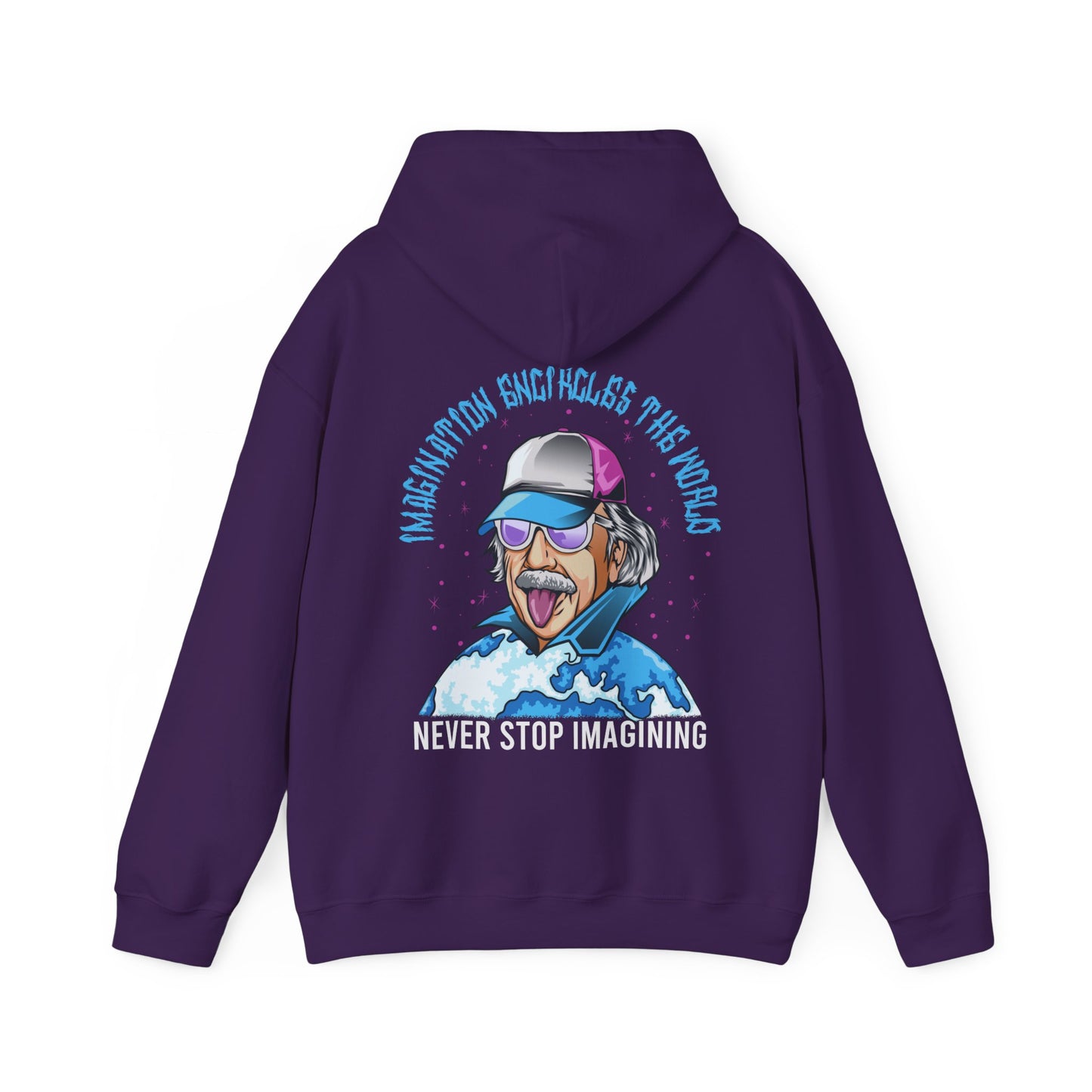 Albert Einstein Never Stop Imagining- Unisex Hoodie